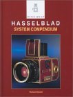 Hasselblad System Compendium, Richard Nordin, Hove Books, 1998, ISBN 1-897802-10-2